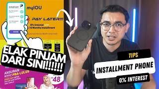 ELAK DITIPU BELI PHONE! tips installment telephone idaman anda