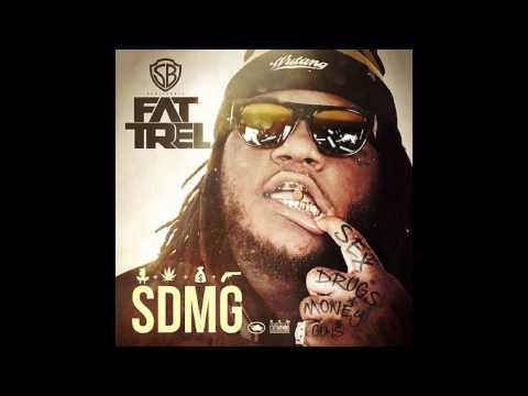 Fat Trel - LV Bag (Unreleased SDMG track)