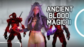 Ancient Blood Magic II