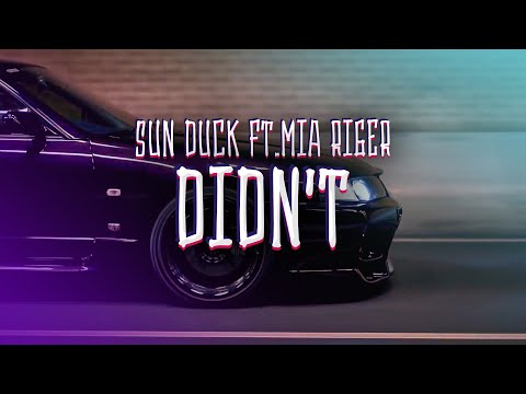 Sun Duck feat. Mia Riger - Didn't (Mood Music Video)