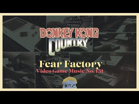 VGM #131: Fear Factory (Donkey Kong Country) Synthwave Cover