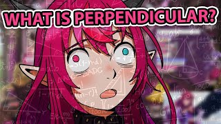 IRyS learns what perpendicular is