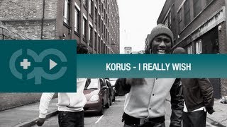 Korus - I Really Wish [Music Video] @PlusPlayUK @KorusUK