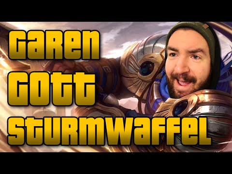 Garen Gott Sturmwaffel! | Let's Learn LoL