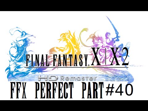 Final Fantasy X HD Remaster Perfect Walkthrough Part 40 - Arena Massamune & Onion Knight Full Power
