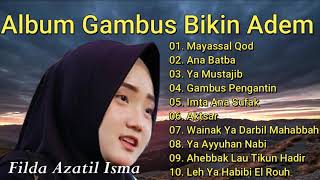 Download lagu Gambus Bikin Adem Cover Filda Azatil Isma #sholawat #google #viral mp3