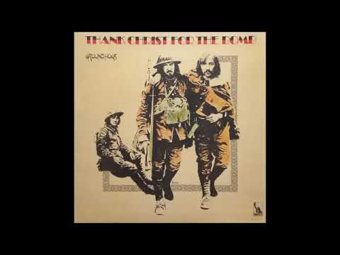 Groundhogs  - Thank Christ for the Bomb (Full Album)