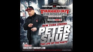 Drink Champs Presents Thugged Out Thursdays - Peter Shue- Pt. 1
