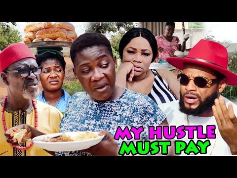MY HUSTLE MUST PAY SEASON 1&2 'New Movie Alert' (MERCY JOHNSON) 2019 LATEST NIGERIAN NOLLYWOOD MOVIE