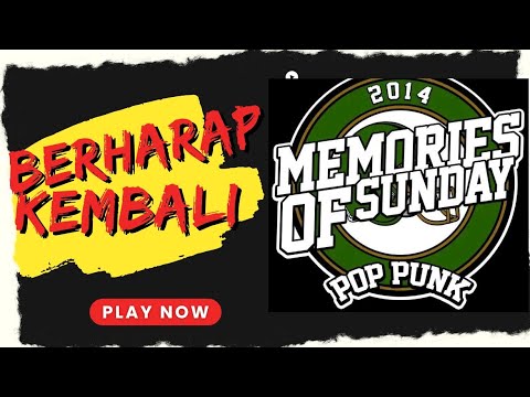 MEMORIES OF SUNDAY - BERHARAP KEMBALI ( Official Lyric )