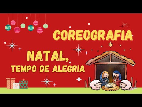 COREOGRAFIA - NATAL, TEMPO DE ALEGRIA | Tia Jéssica Santana