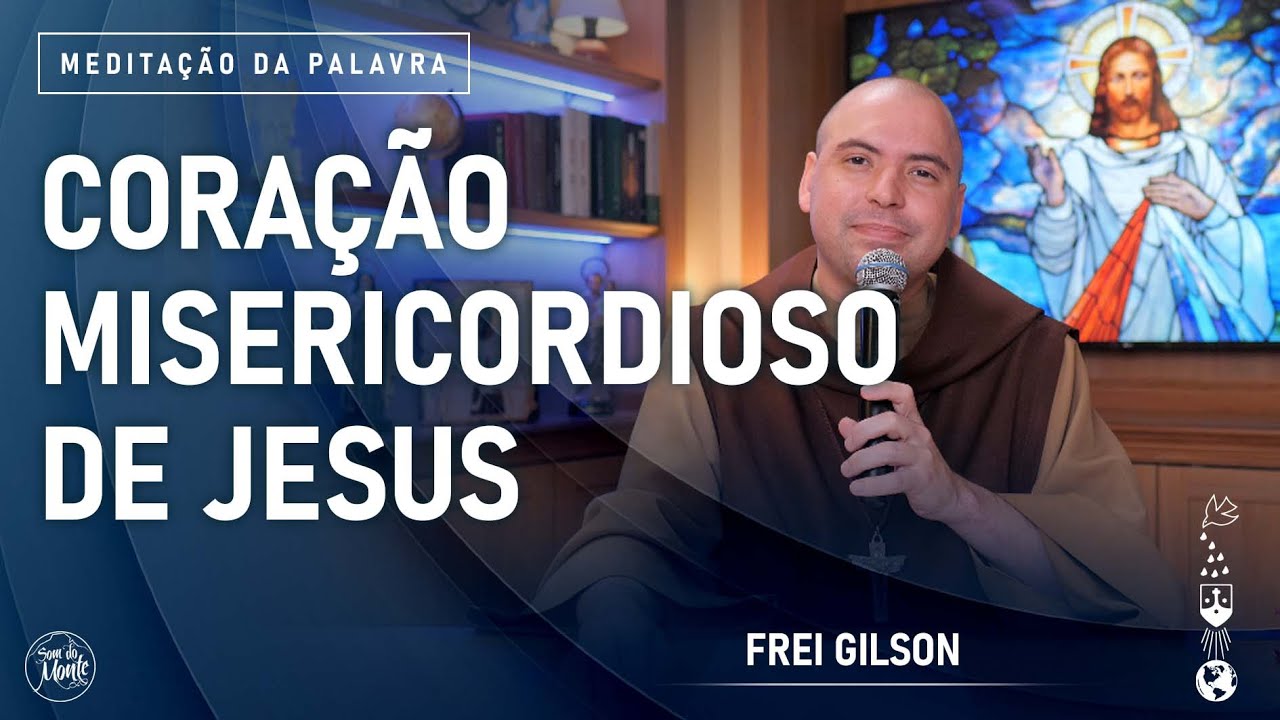 Coração misericordioso de Jesus | (Lc 15, 3-7) #795 -  Meditação da Palavra