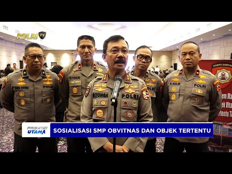 SOSIALISASI SISTEM MANAJEMEN PENGAMANAN OBVITNAS &amp; OBJEK TERTENTU 2025