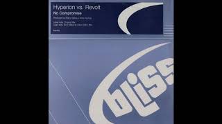 Hyperion vs. Revolt - No Compromise (Original Mix) [2001]
