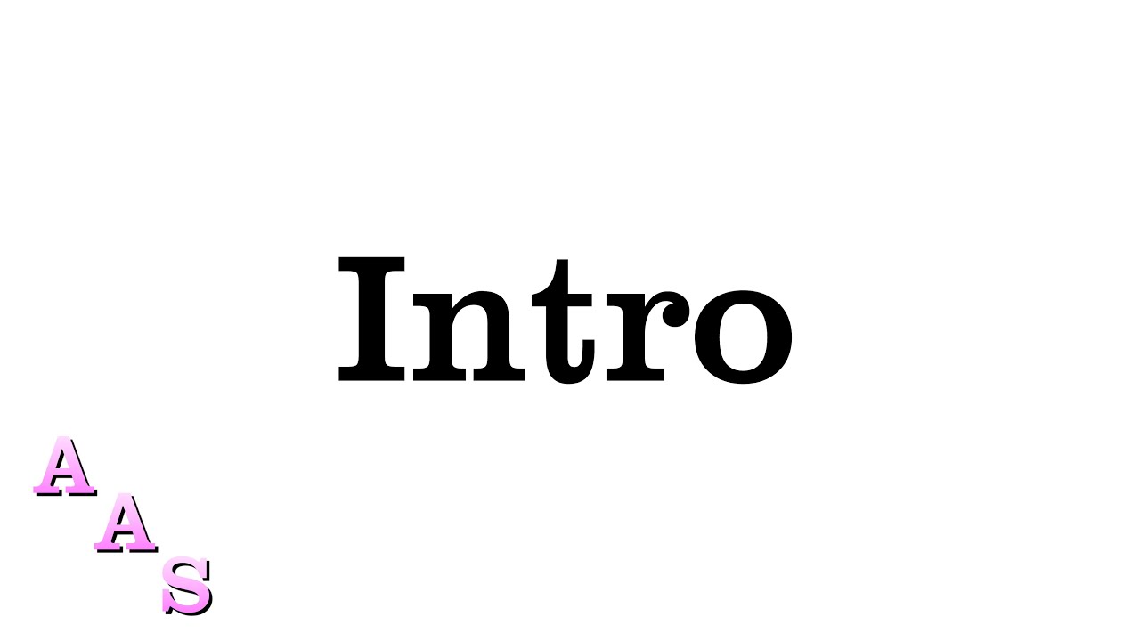 AAS Intro