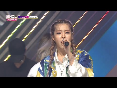 Show Champion EP.274 KHAN -I'm Your Girl?