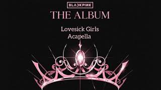 Lovesick Girls Acapella