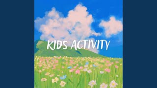Download lagu Kids Activity mp3 Download lagu Kids Activity mp3