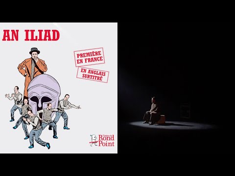 An Iliad au Théâtre du Rond-Point 