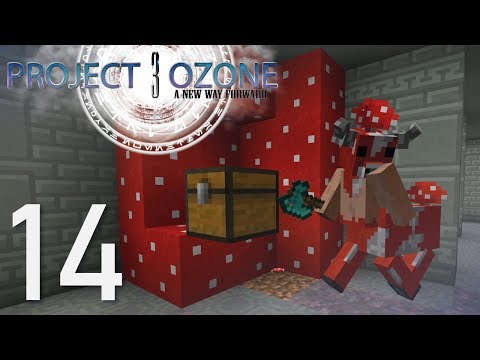 [1.12.2] Project Ozone 3 |E14| - Mighty Minoshroom
