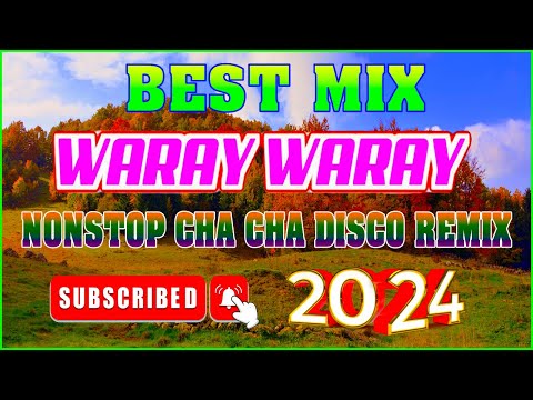 3 HOUR NONSTOP DISCO REMIX 2023 - WARAY WARAY CHA CHA UNLIMITED PARTY || PARAG UMA CHA CHA REMIX