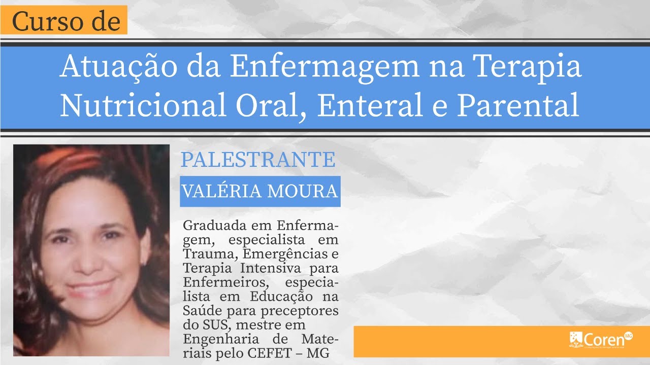 Curso de Atuação da Enfermagem na Terapia Nutricional Oral, Enteral e Parenteral