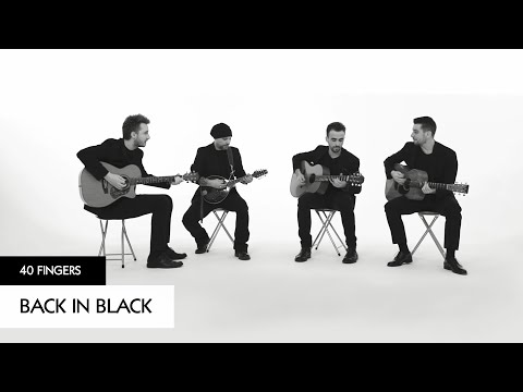 40 FINGERS - Back In Black - AC/DC (Official Video)