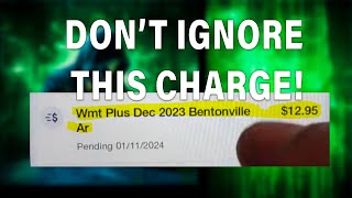 Watch Out For “WMT Plus May 2025” charges on your credit card’s statement! Is It a Walmart Fraud