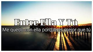 Banda Carnaval (Entre Ella Y Tu) Letra Lyrics