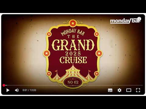 Monday Bar: The Grand 2025 Cruise (no 62) - The Aftermovie