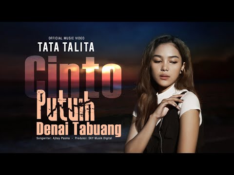 Tata Talita - Cinto Putuih Denai Tabuang (Official Music Video)