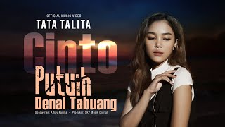 Download lagu Tata Talita - Cinto Putuih Denai Tabuang mp3