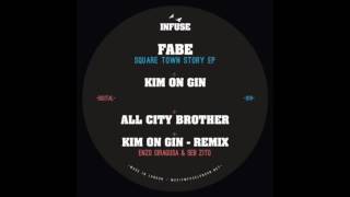 Fabe (Ger) - Kim On Gin (Original Mix)