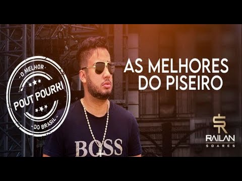 AS MELHORES DO PISEIRO   RAILAN SOARES