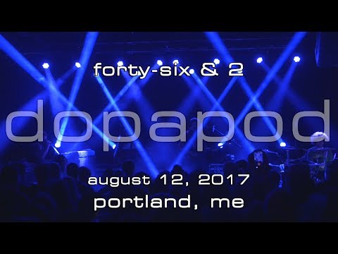 Dopapod: Forty-Six & 2 (Tool) [4K] 2017-08-12 - Port City Music Hall; Portland, ME [4K]