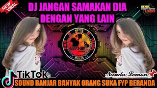 Download lagu DJ JANGAN SAMAKAN DIA DENGAN YANG LAIN (MILIKKU)🔴SOUND BANJAR NANDA LEMON📌 BANYAK ORANG YANG SUKA mp3 Download lagu DJ JANGAN SAMAKAN DIA DENGAN YANG LAIN (MILIKKU)🔴SOUND BANJAR NANDA LEMON📌 BANYAK ORANG YANG SUKA mp3