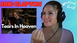 Eric Clapton Tears In Heaven | First Time Hearing | Vocal Coach Reaction