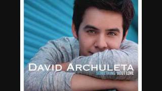 David Archuleta- Something Bout&#39; Love (audio)