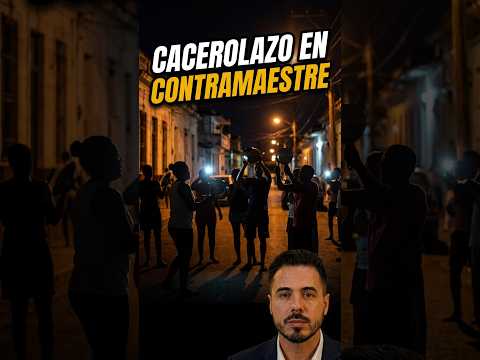 Protestas en Santiago de Cuba: cacerolazo tras apagones y falla de comunicaciones