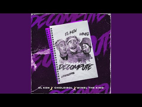 Decompute (feat. CHOCOLEYROL & WINEL THE KING)