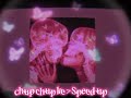 Chup Chup Ke Speed Up Song Speed Up