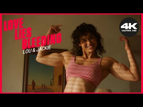 [4K] Lou & Jackie [CLIP - LOVE LIES BLEEDING]