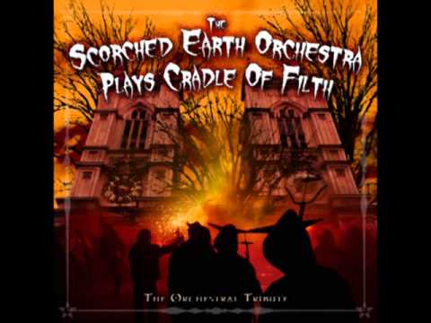Better To Reign In Hell - The Scorched Earth Orchestra Plays Cradle of Filth