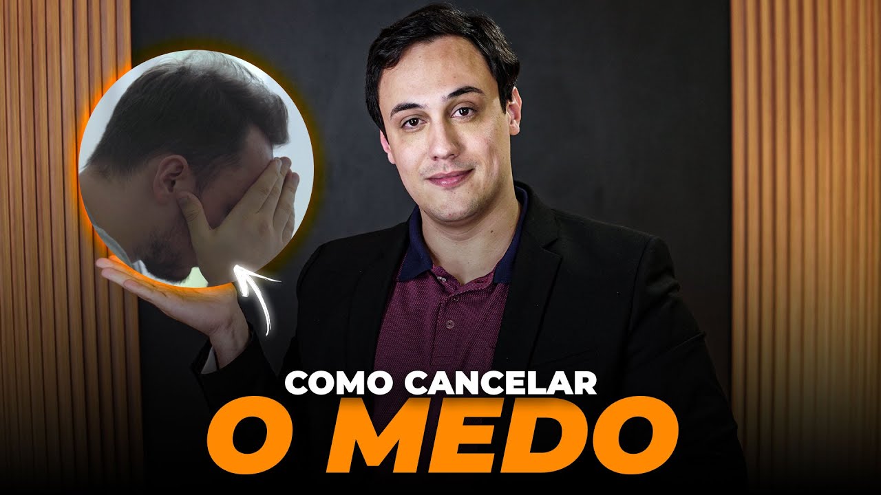 Como Cancelar o Medo