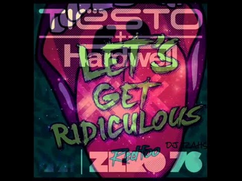 Redfoo vs Dyro vs Hardwell & Tiesto  - Let´s Go Down Ridiculous 76 (Dj Rahs Edit)