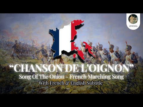 Chanson De l'Oignon - French Marching Song