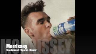 MORRISSEY - Suedehead (Sparks Remix)