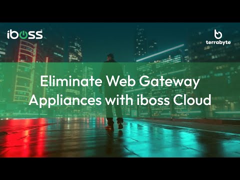 Why iboss Cloud Is the Ultimate Replacement for Web Gateway Appliances?