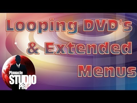 Pinnacle Studio Tip #2 - Looping / Extended DVD Menu Tutorial