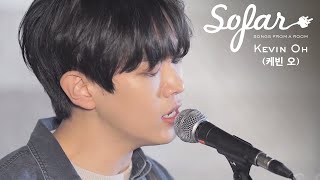 Kevin Oh (케빈 오)  - Come Down | Sofar Seoul